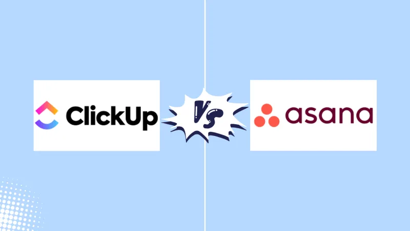 ClickUp vs Asana: Which Project Management Tool Is Better in 2026?