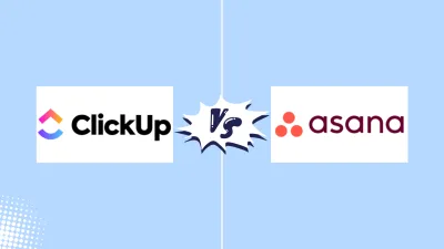 ClickUp vs Asana: Which Project Management Tool Is Better in 2026?